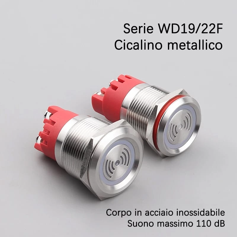 Cicalino metallico serie WD19/22F